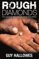 Rough Diamonds 1