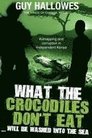 What the Crocodiles don't Eat..... 1