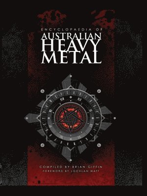 bokomslag Encyclopaedia of Australian Heavy Metal