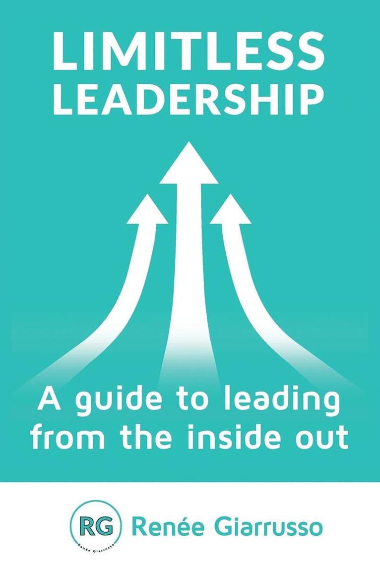 Renee Giarrusso - Limitless Leadership, Häftad