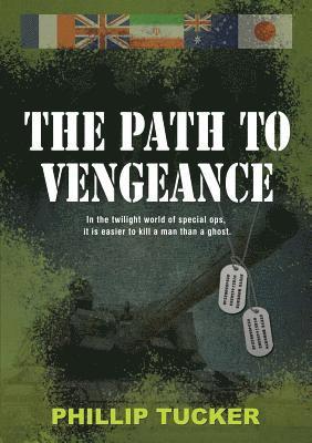 Phillip J Tucker, Phillip J. Tucker - Path to Vengeance, Häftad