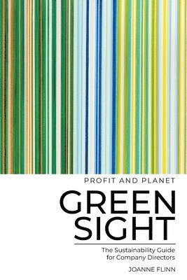 Greensight, the Sustainability Guide for Company Directors 1