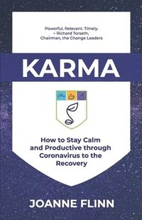 bokomslag Karma: How to Stay Calm and Productive through Crisis to the Recovery