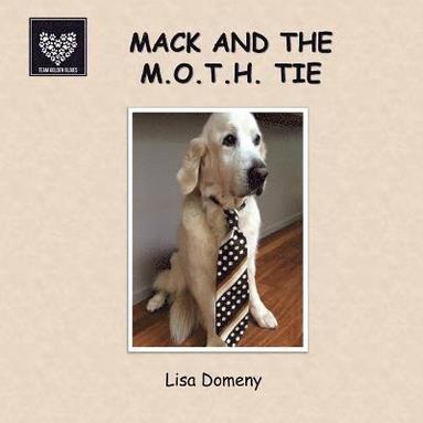 bokomslag Mack and the M.O.T.H. Tie