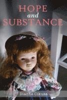 Hope and Substance: Full colour edition 1