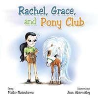 bokomslag Rachel, Grace, and Pony Club