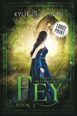 Fey (Large Print Version)