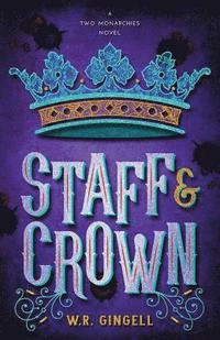 bokomslag Staff & Crown