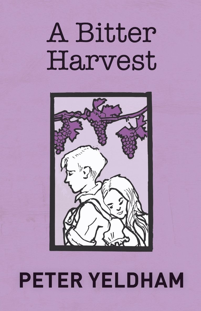 A Bitter Harvest 1