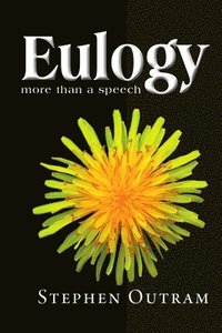 bokomslag Eulogy, More Than a Speech