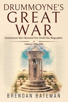 Brendan Bateman, Juliette Lachemeier - Drummoyne's Great War, Häftad