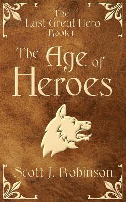 The Age Of Heroes 1