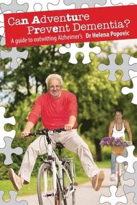 bokomslag Can Adventure Prevent Dementia?