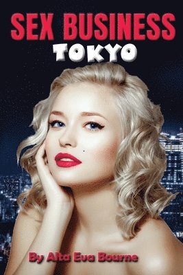 bokomslag Sex Business Tokyo