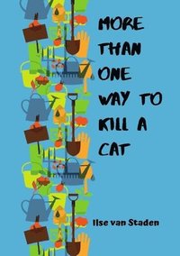 bokomslag More Than One Way to Kill a Cat