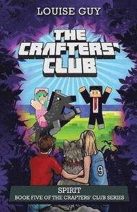 bokomslag The Crafters' Club Series: Spirit