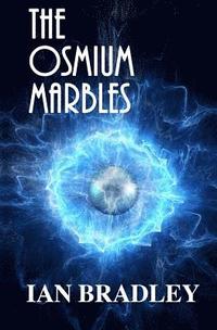 bokomslag The Osmium Marbles