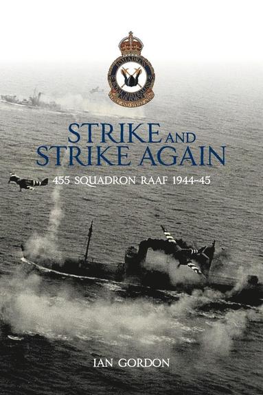 Ian Gordon - Strike and Strike Again, Inbunden