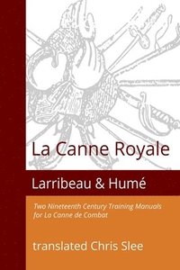 bokomslag La Canne Royale
