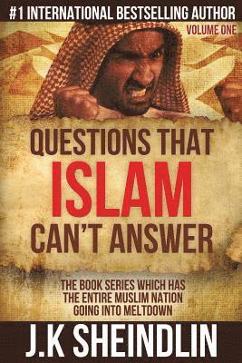 Questions That Islam Can'T Answer - Volume One