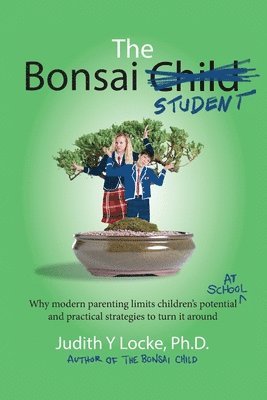 The Bonsai Student 1