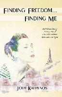 bokomslag Finding Freedom... Finding Me