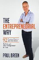 bokomslag The Entrepreneurial Way: 92 Success Secrets and Shortcuts To Unleash The Entrepreneur In You
