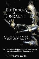 David Rivers - The Dance Of Kundalini, Häftad