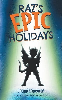Raz's Epic Holidays 1