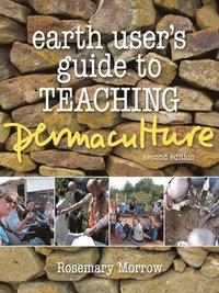 bokomslag Earth User's Guide to Teaching Permaculture