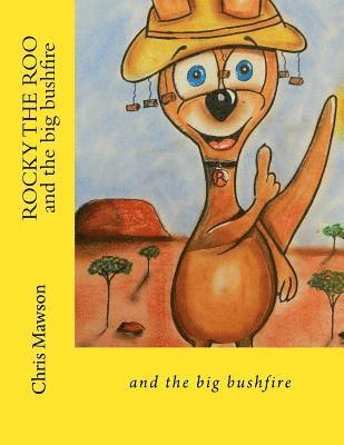 bokomslag Rocky the roo: and the bush fire