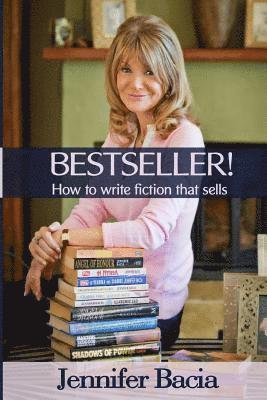 bokomslag BESTSELLER! How to Write Fiction that Sells