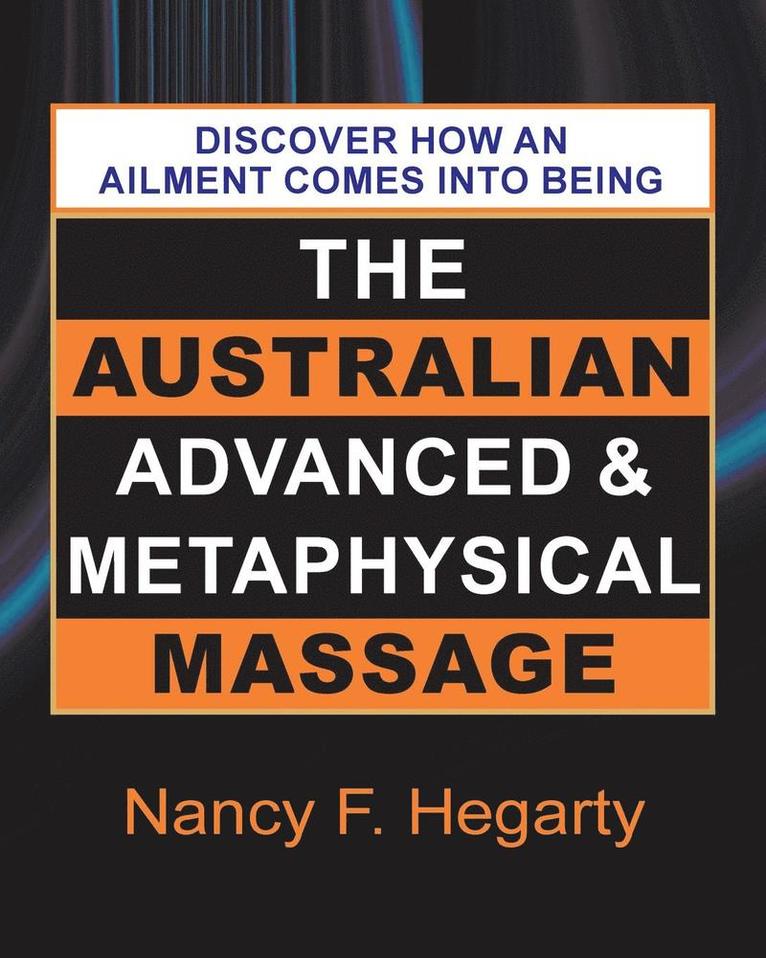 Nancy F Hegarty, Nancy F. Hegarty, F. Hegarty, Nancy - Australian Advanced & Metaphysical Massage, Häftad