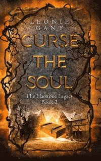 bokomslag Curse the Soul: (The Harstone Legacy Book 2)