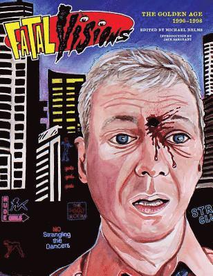 Michael Helms, Michael Helms - Fatal Visions - The Golden Age, Inbunden