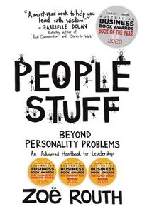 bokomslag People Stuff - Beyond Personality Problems, An Advanced Handbook for Leadership