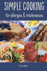 bokomslag Simple Cooking for allergies and intolerances