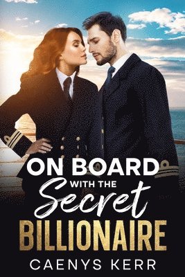 bokomslag Kerr, C: On Board with the Secret Billionaire
