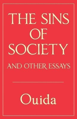 The Sins of Society and other essays 1