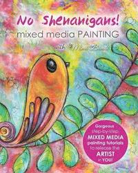 bokomslag No Shenanigans! Mixed Media Painting
