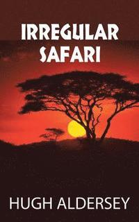 bokomslag Irregular Safari
