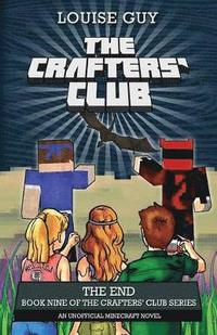 bokomslag Crafters' Club Series: The End