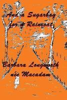 Barbara MacAdam - And a Sugarbag for a Raincoat, Häftad