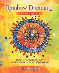 bokomslag Rainbow Dreaming-A Big Book of Calm