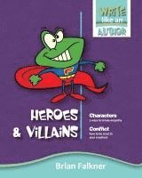 bokomslag Heroes and Villains