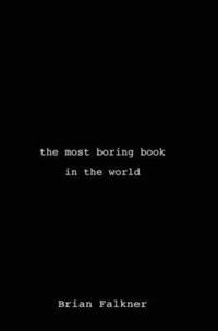 bokomslag Most Boring Book in the World