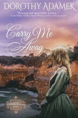 Dorothy Adamek - Carry Me Away, Häftad