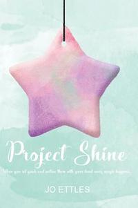 bokomslag Project Shine