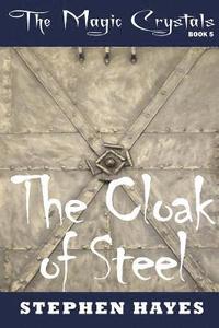 bokomslag The Cloak of Steel
