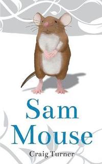 bokomslag Sam Mouse